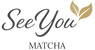 SeeYou Matcha
